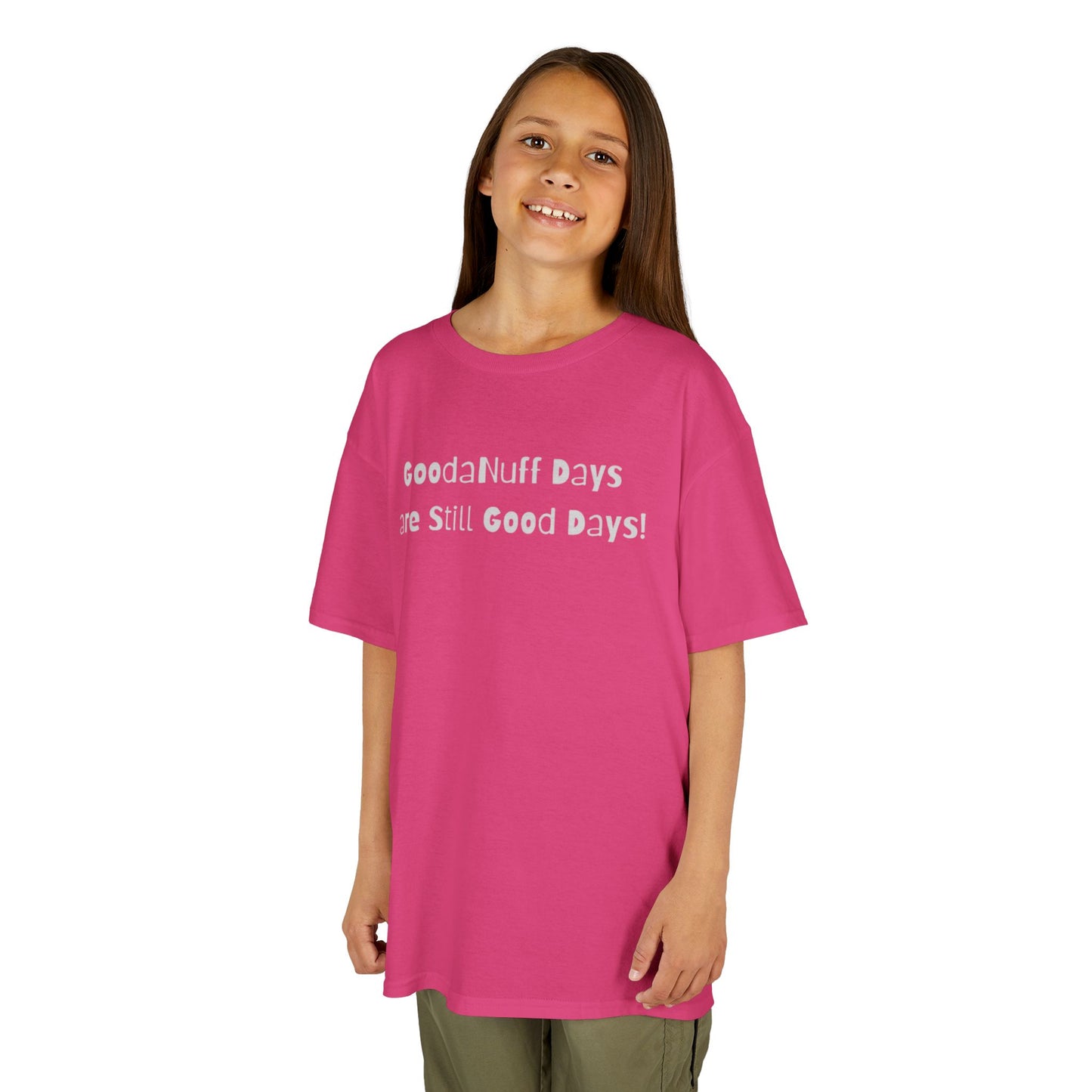 GoodaNuff Days are still Good Days! Unisex Youth T-Shirt