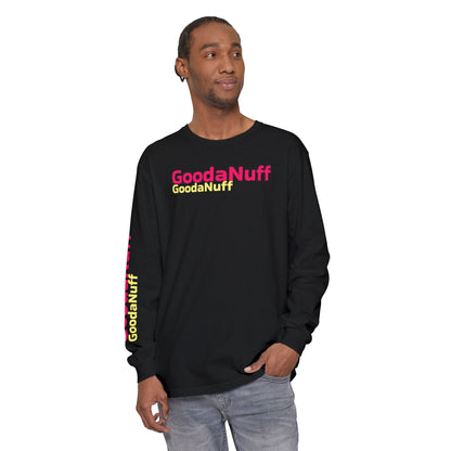 GoodaNuff Unisex Long Sleeve Tee