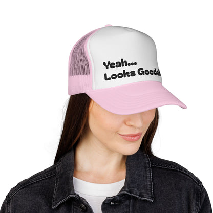 Yeah...Looks GoodaNuff Trucker Hat