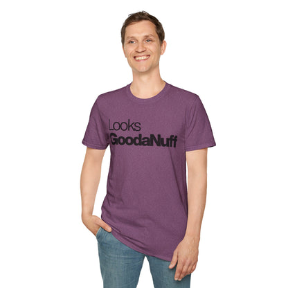 Looks GoodaNuff Unisex Classic T-Shirt