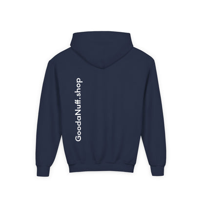 I Am Looking GoodaNuff…Literally Unisex Youth Hoodie