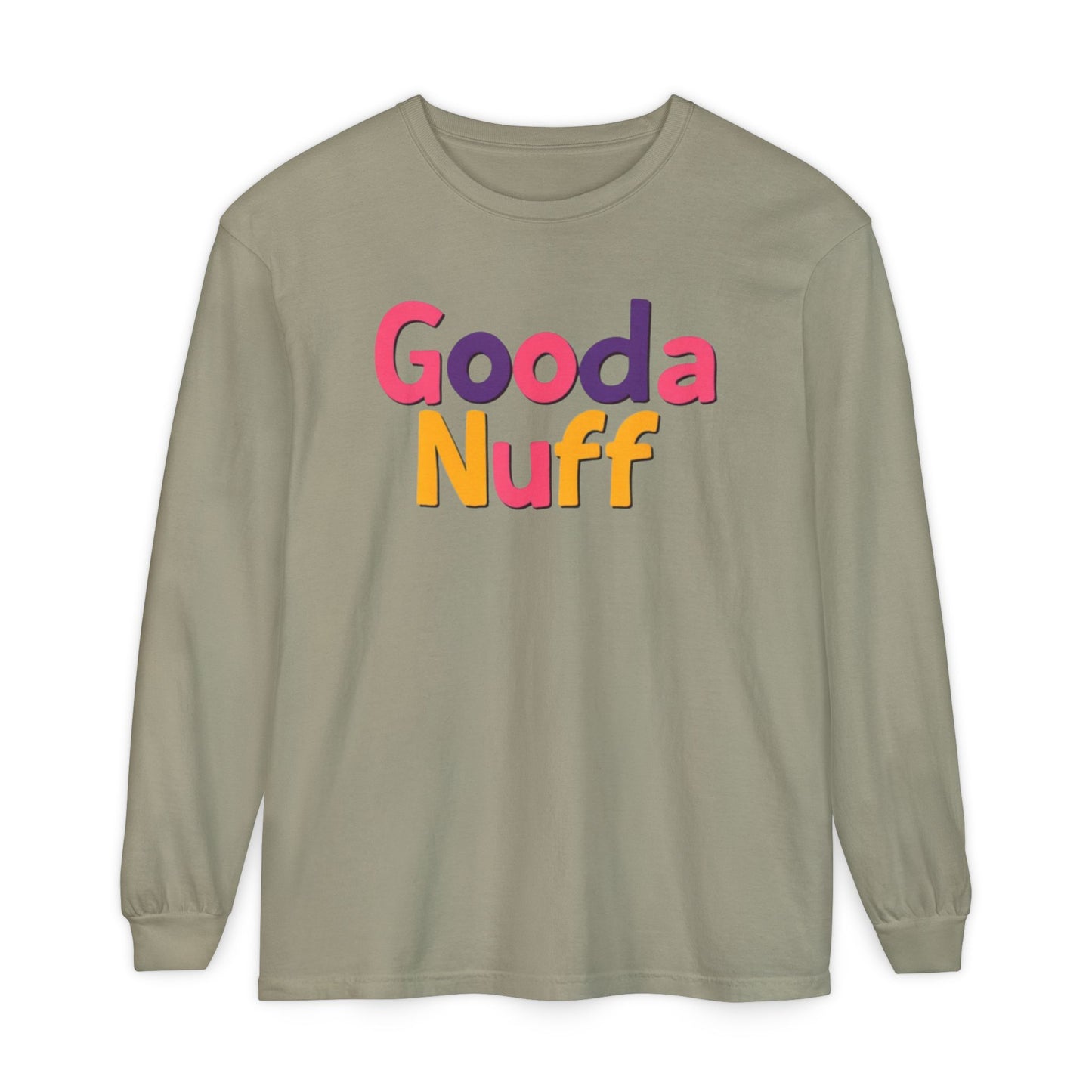 GoodaNuff Unisex Long Sleeve Tee