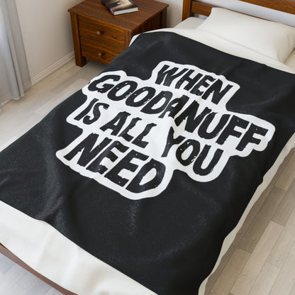 When GoodaNuff is all you Need Throw Blanket