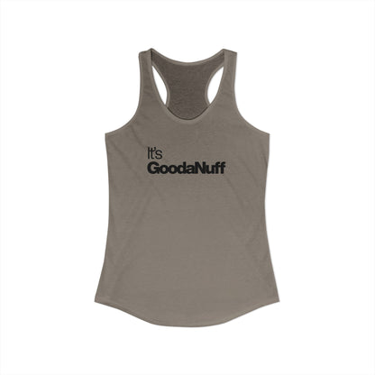 Classic It's GoodaNuff Women's Racerback Tank