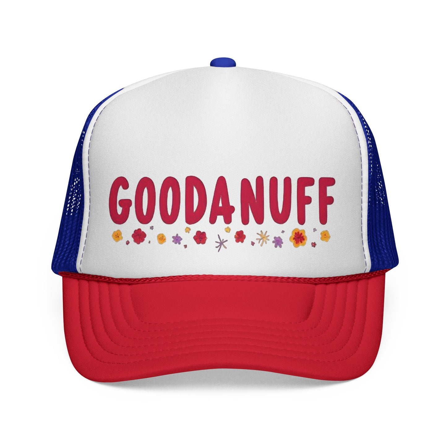 Throw a Sweatshirt on & call it GoodaNuff Trucker Hat