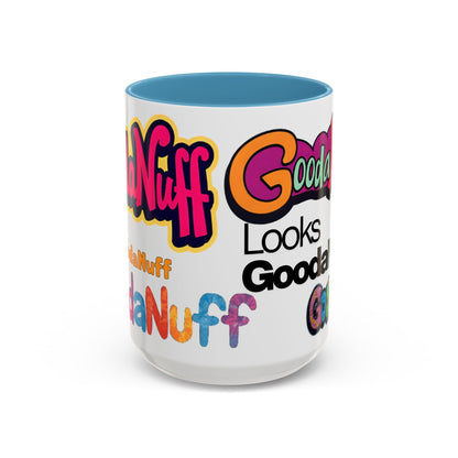 Looks GoodaNuff Coffee Mug