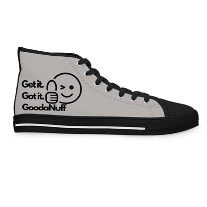 Get it. Got it. GoodaNuff Womens High Top Sneakers
