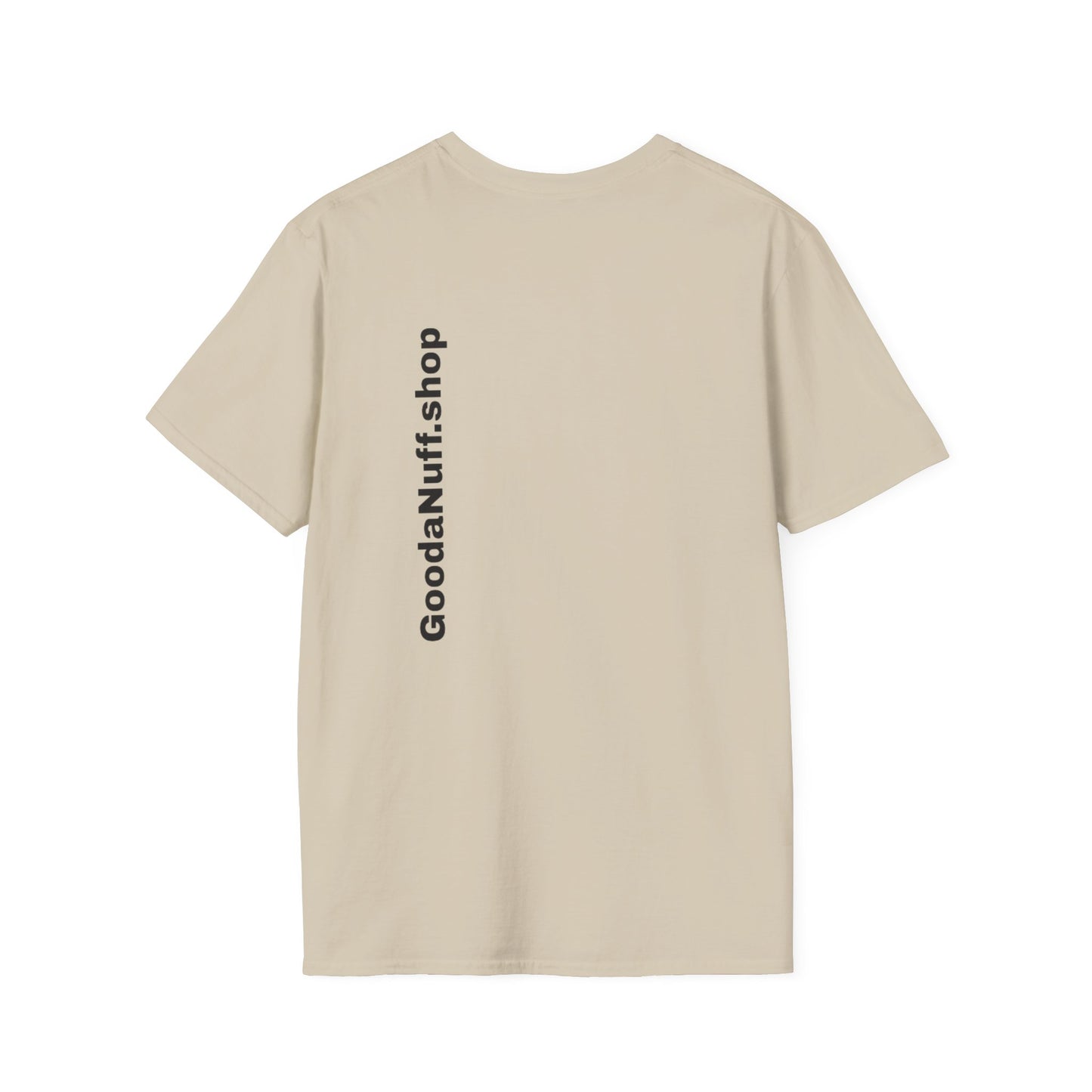Wrestling Your Best is...GoodaNuff Unisex Softstyle T-Shirt