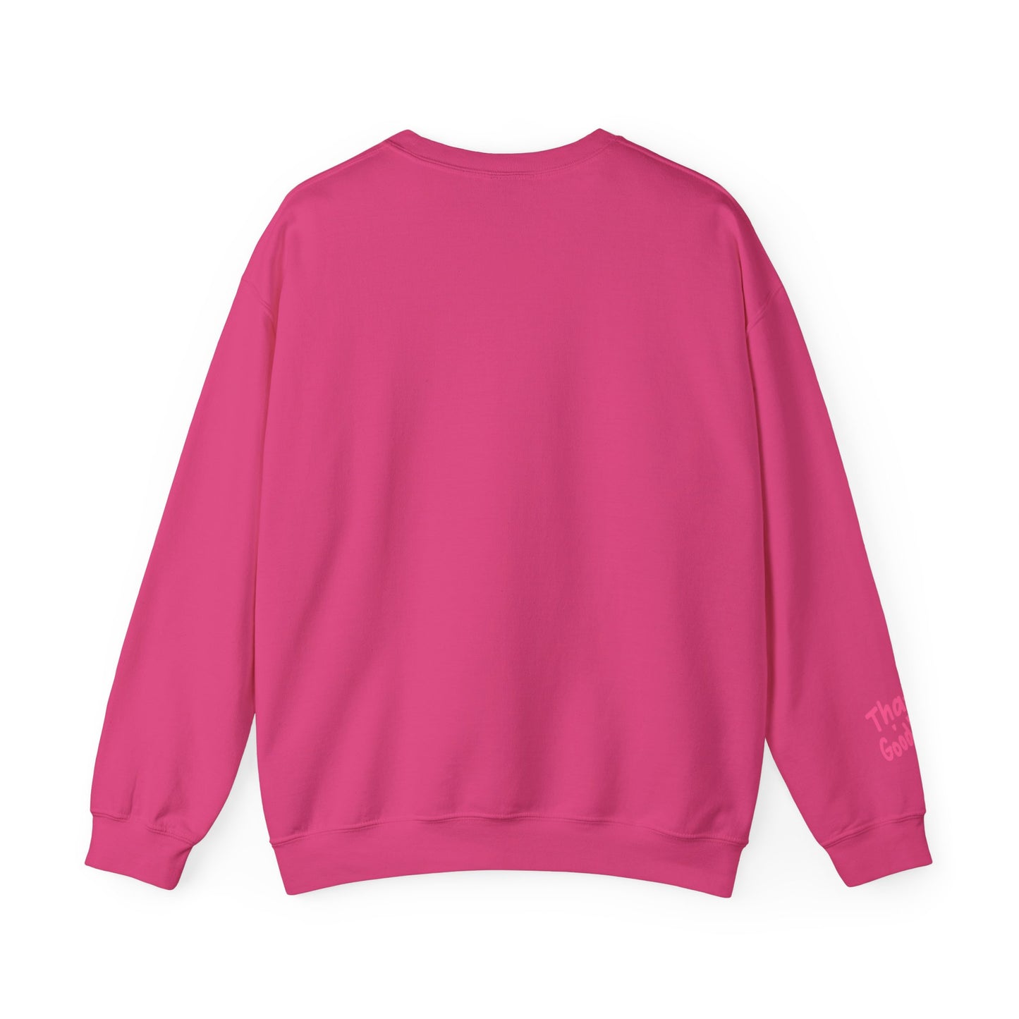 That's GoodaNuff Unisex Crewneck