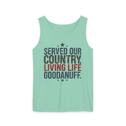 Served Our Country. Living Life GoodaNuff. Men's Lightweight Tank Top