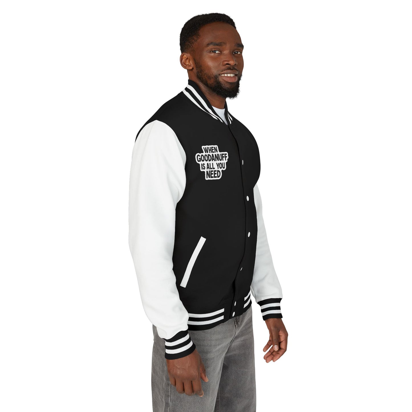 When GoodaNuff is all you Need Unisex Letterman Jacket