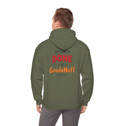 DIY rule #1 Done is GoodaNuff Unisex Hoodie