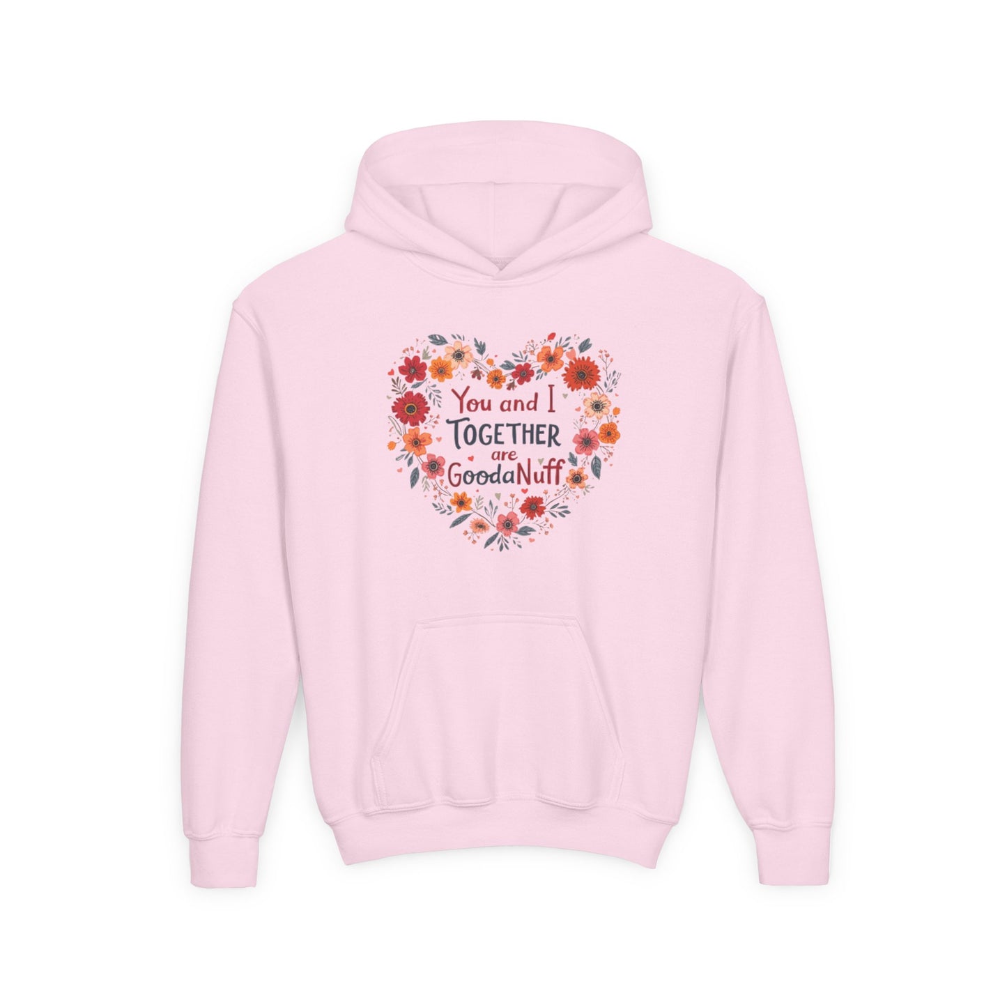 You and I Together are GoodaNuff Unisex Youth Hoodie