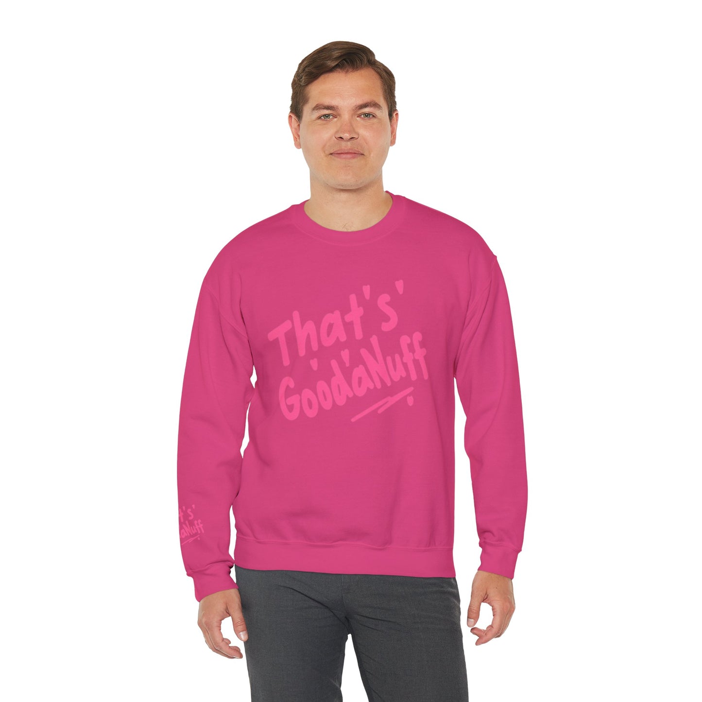 That's GoodaNuff Unisex Crewneck