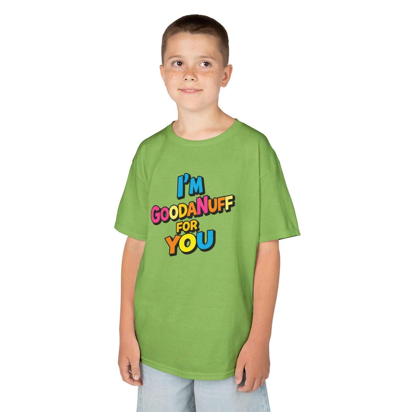 I'm GoodaNuff for you Unisex Youth T-Shirt