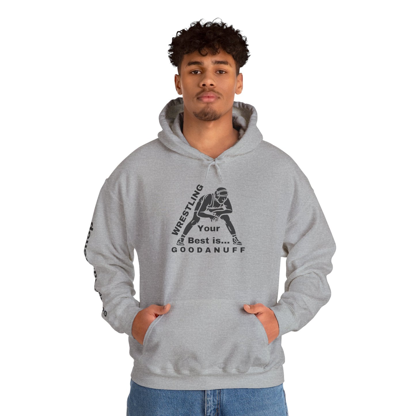 Wrestling Your Best is...GoodaNuff Unisex Hoodie