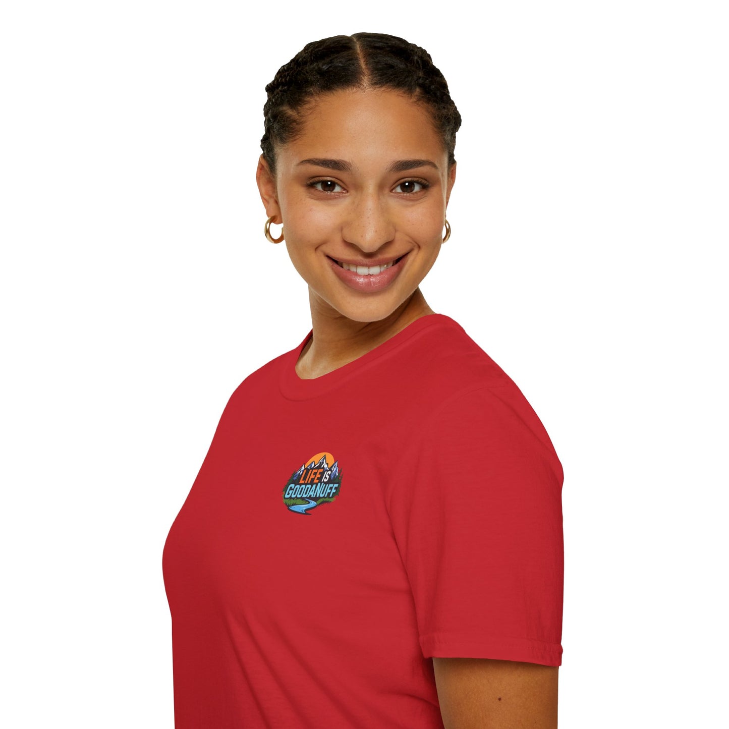 Life is GoodaNuff Unisex Softstyle T-Shirt