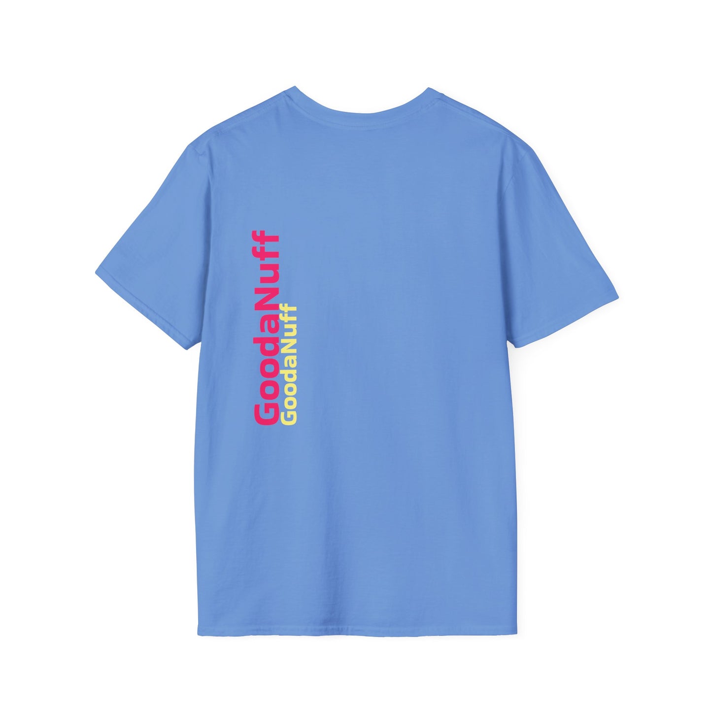 GoodaNuff Unisex Softstyle T-Shirt