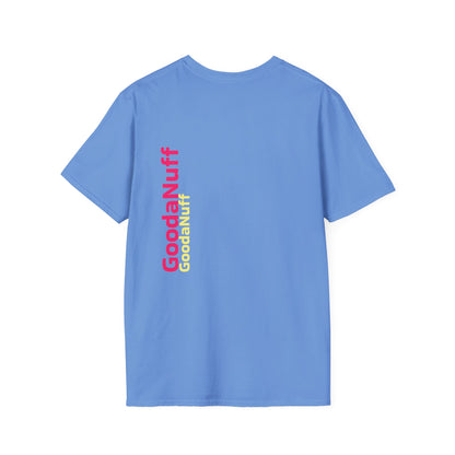 GoodaNuff Unisex Softstyle T-Shirt