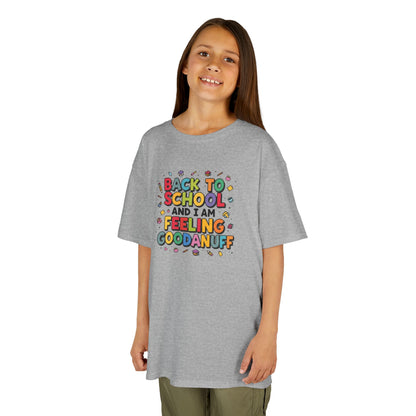 Back to School and I Am Feeling GoodaNuff Unisex Youth T-Shirt