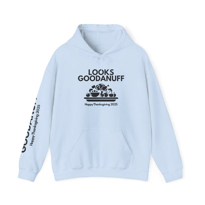Happy Thanksgiving...GoodaNuff Unisex Hoodie