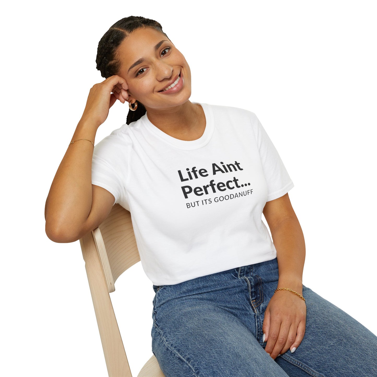 Life Ain't Perfect but It's...GoodaNuff Unisex Softstyle T-Shirt