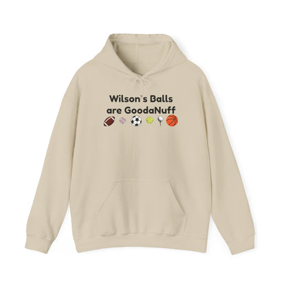Wilson’s Balls Are GoodaNuff Hoodie