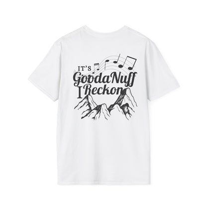 It's GoodaNuff I Reckon Unisex Softstyle T-Shirt