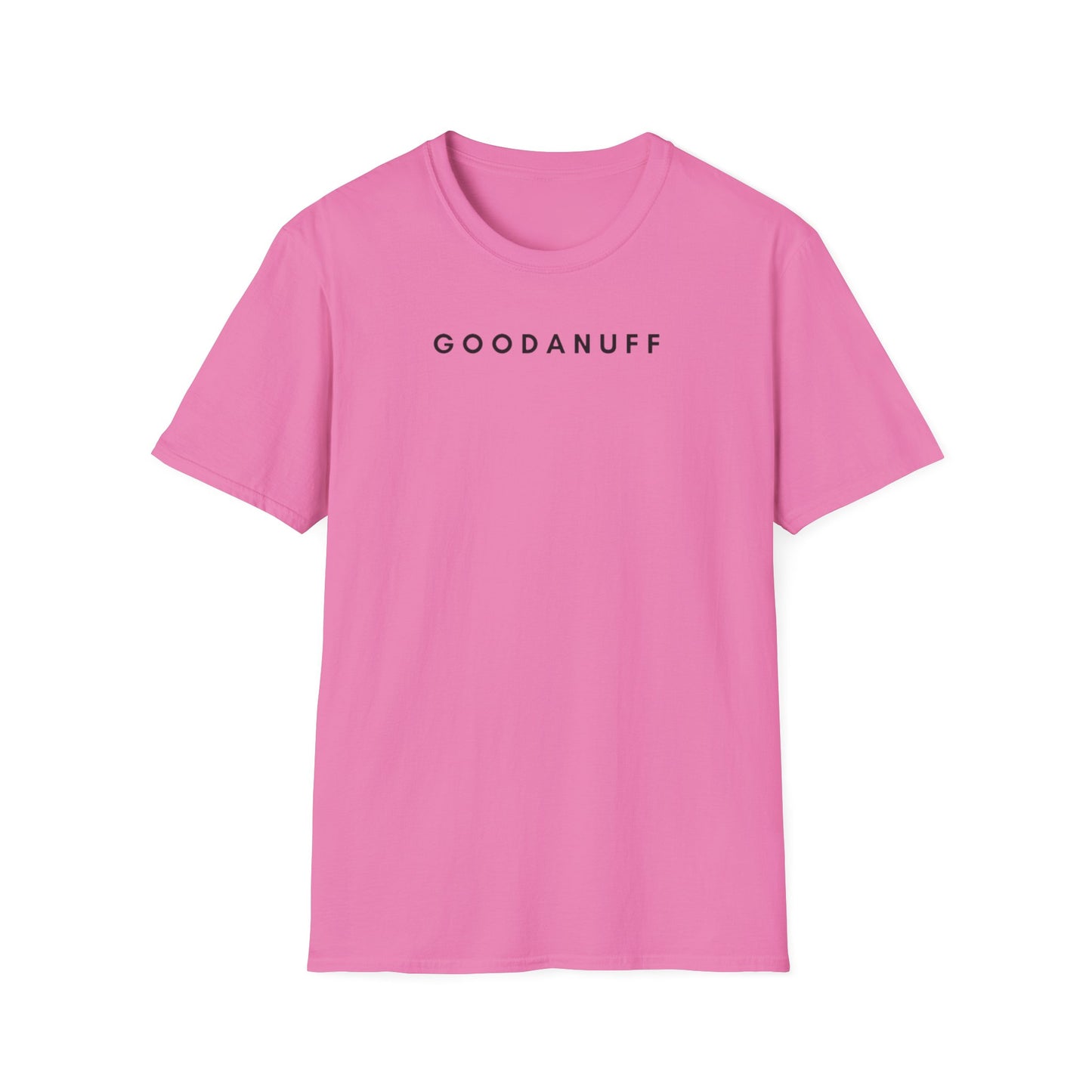 Raising Tiny humans isn't easy but this Mama still shows up GoodaNuff every day! Unisex Softstyle T-Shirt
