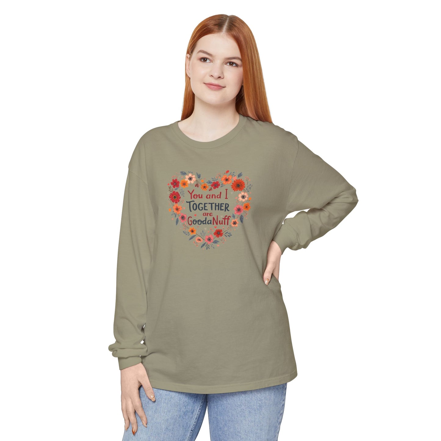You and I Together are GoodaNuff Unisex Long Sleeve Tee