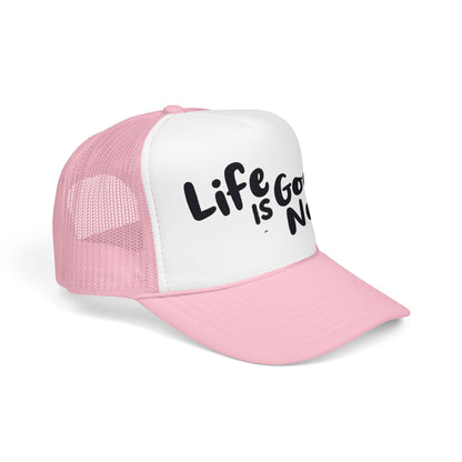 Life is GoodaNuff Trucker Hat