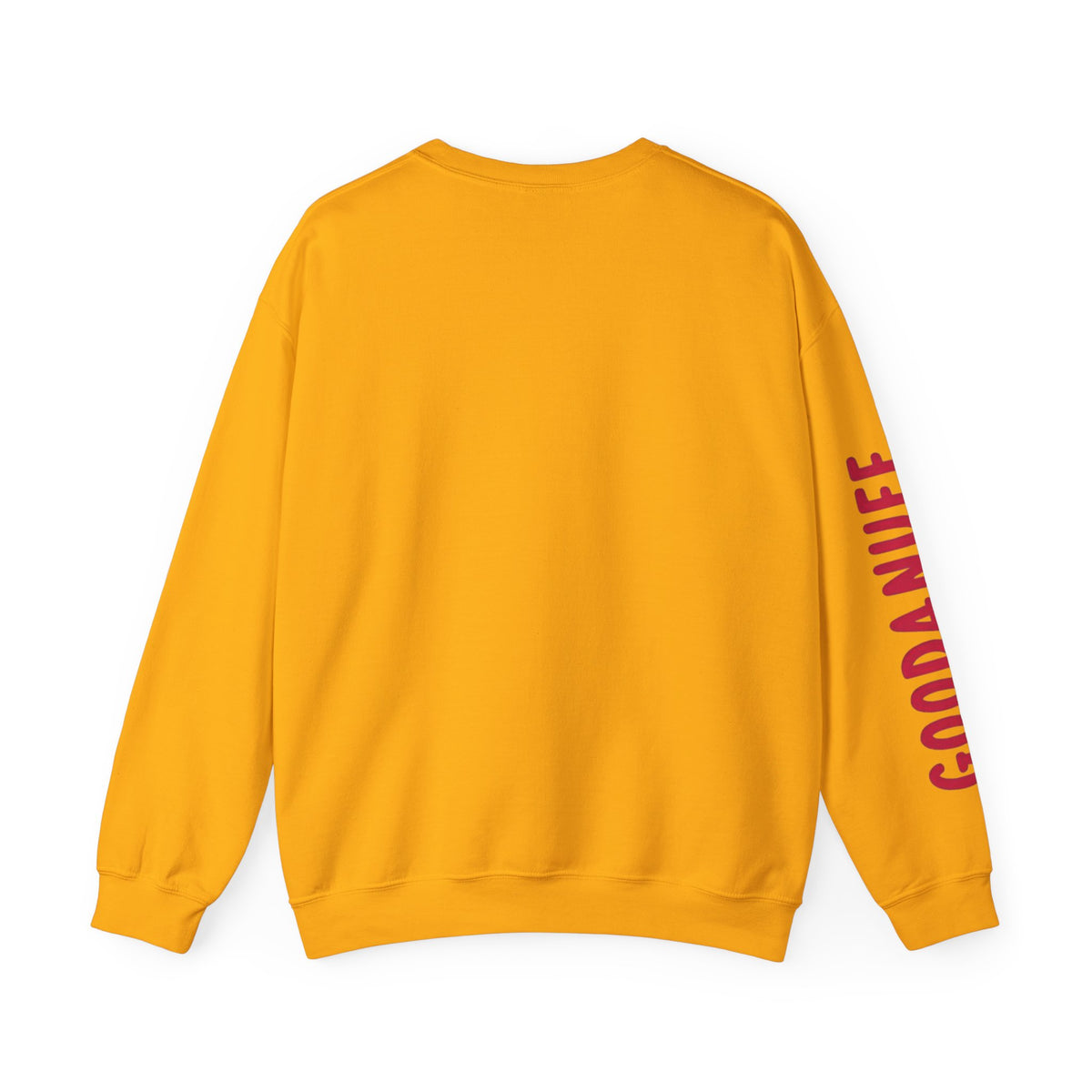Throw a Sweatshirt on & call it GoodaNuff Women's Unisex Crewneck