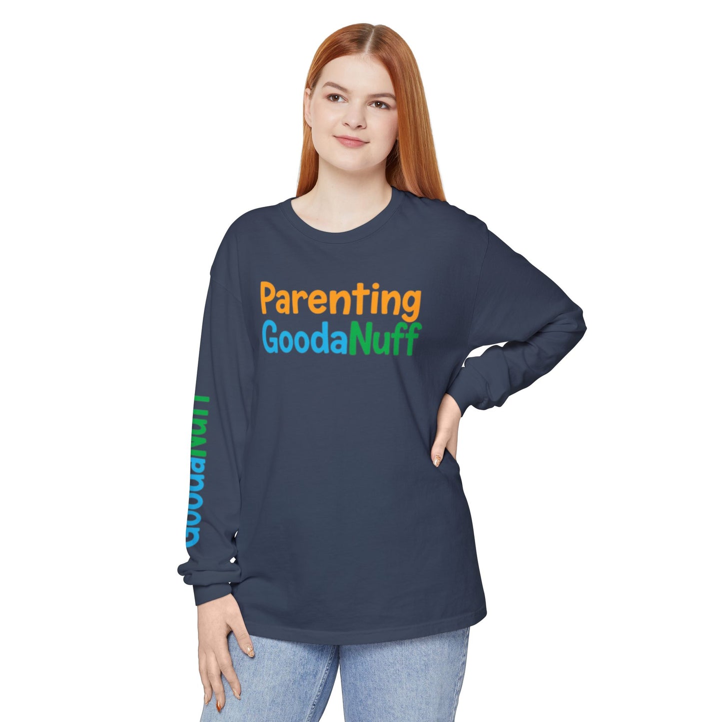 Parenting GoodaNuff Unisex Long Sleeve Tee