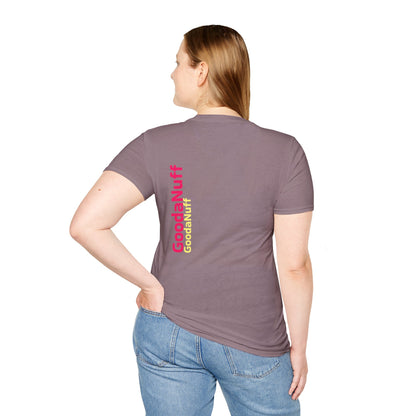 GoodaNuff Unisex Softstyle T-Shirt