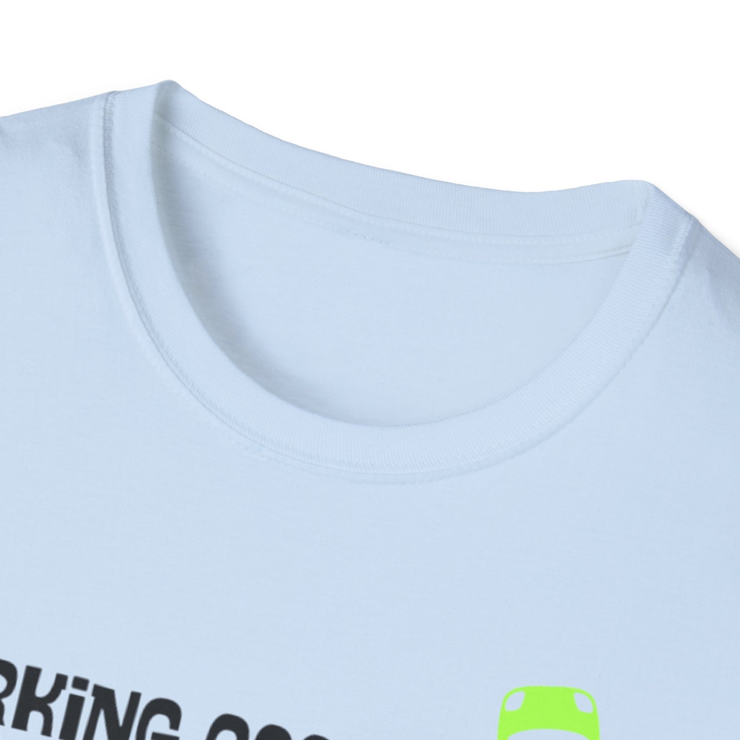 Parking…GoodaNuff Unisex Softstyle T-Shirt