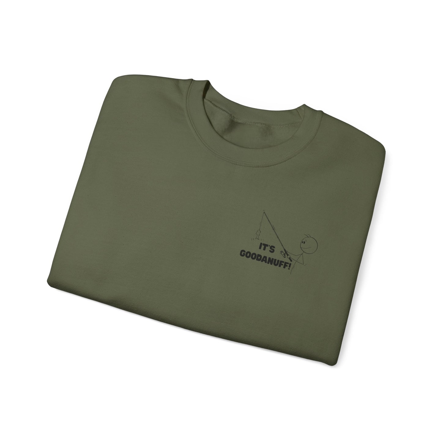 It's GoodaNuff Unisex Crewneck