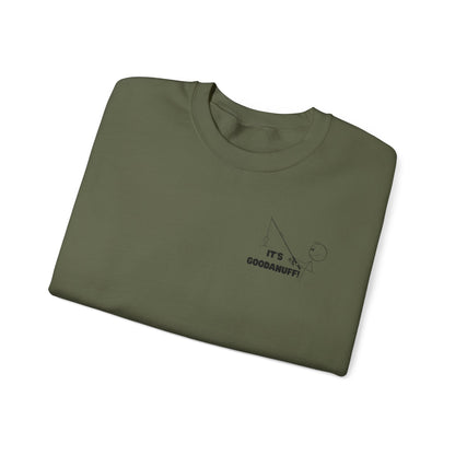 It's GoodaNuff Unisex Crewneck