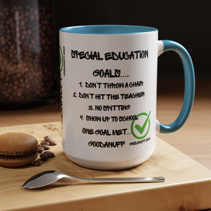 Special Education Goals...GoodaNuff Coffee Mug