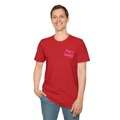 That's GoodaNuff Unisex Softstyle T-Shirt
