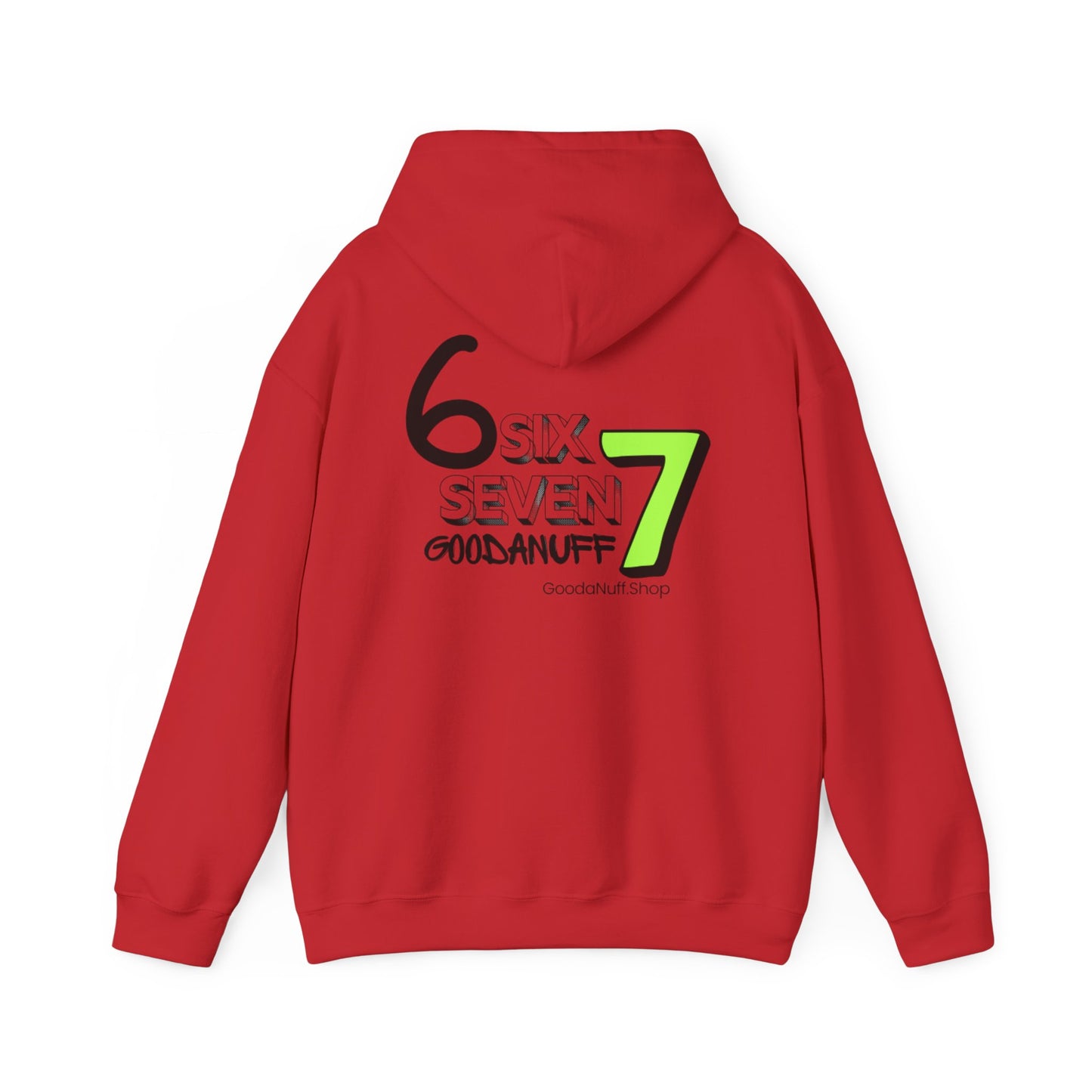Six 7 GoodaNuff Unisex Hoodie