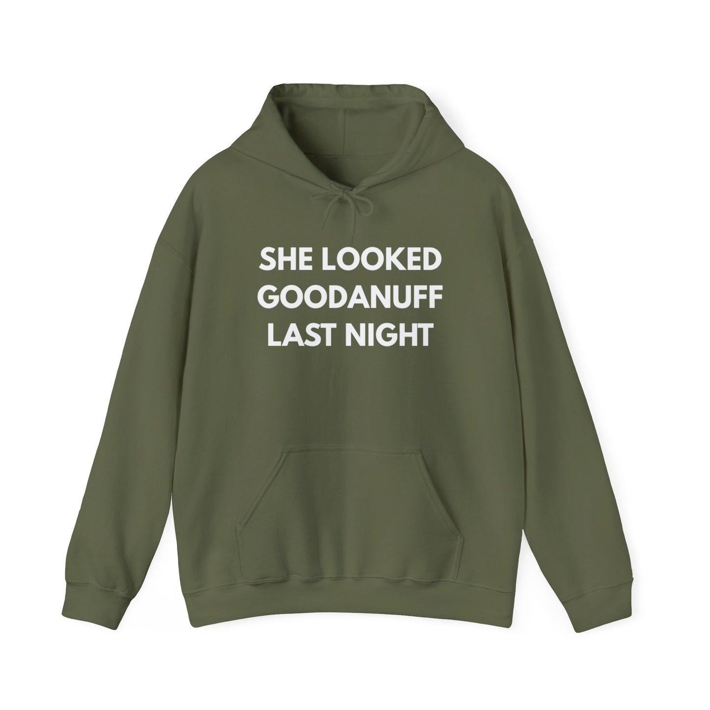She Looked GoodaNuff Last Night Unisex Hoodie