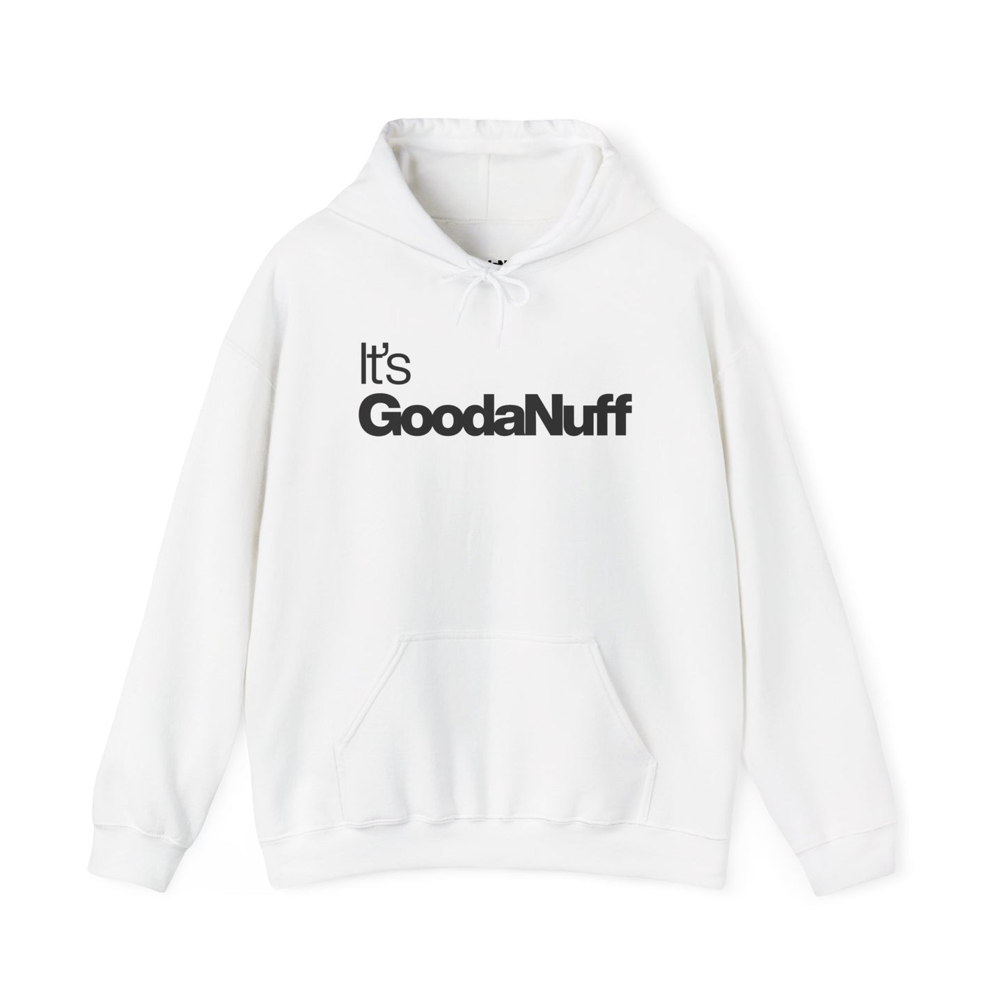 Classic It's GoodaNuff Unisex Hoodie