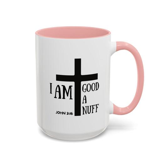 I AM GoodaNuff Coffee Mug