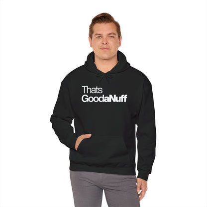 Classic That's GoodaNuff Unisex Hoodie