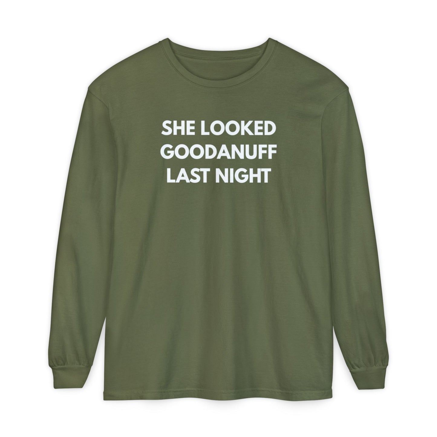 She Looked GoodaNuff Last Night-Bad News Bears- Unisex Long Sleeve Tee