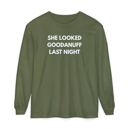 She Looked GoodaNuff Last Night-Bad News Bears- Unisex Long Sleeve Tee