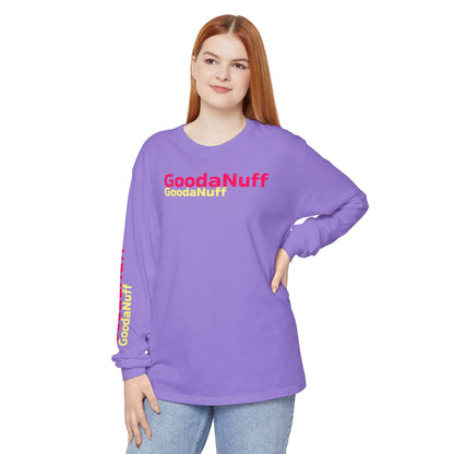 GoodaNuff Unisex Long Sleeve Tee