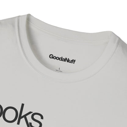 Looks GoodaNuff Unisex Classic T-Shirt