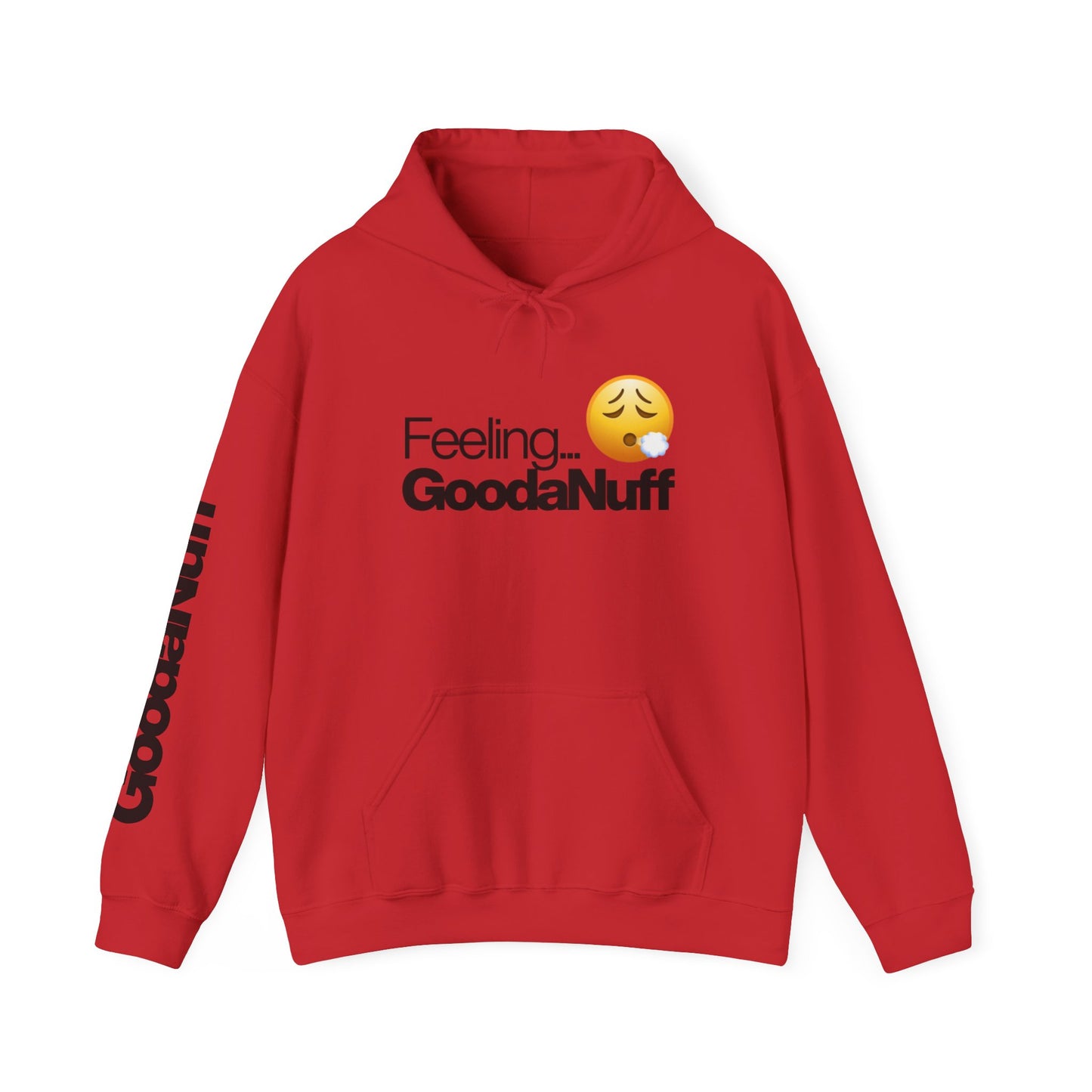 Feeling GoodaNuff Unisex Hoodie