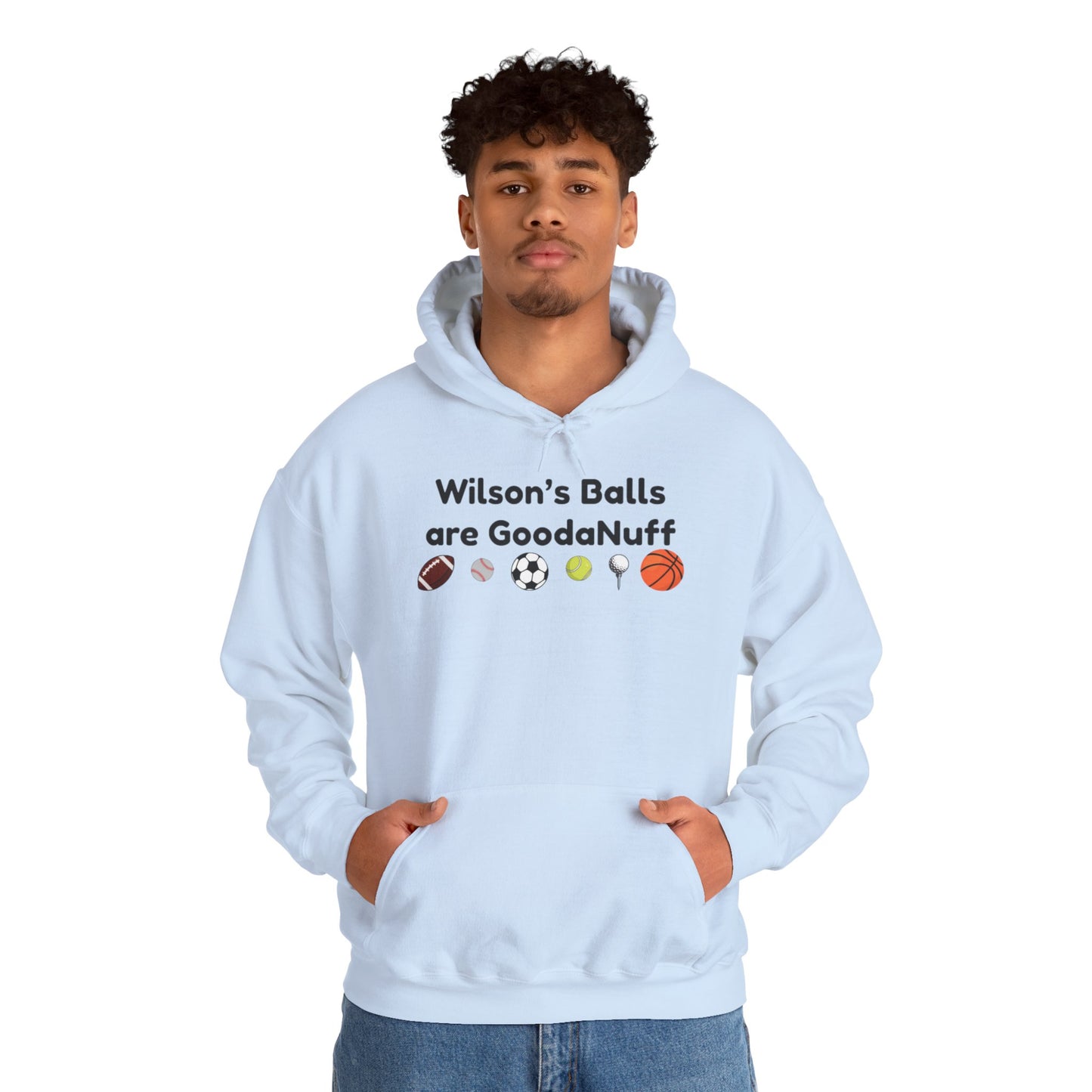 Wilson’s Balls Are GoodaNuff Hoodie